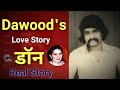 Dawood ibrahim history and love story