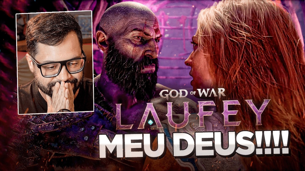 MINHA REAÇÃO AO TRAILER DO NOVO GOD OF WAR LAUFEY