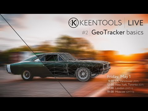 GeoTracker Basics - KeenTools LIVE (05/01/20)