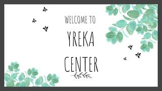 Yreka Center Virtual Opening!