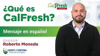 ¡Mayo es el Mes de Concientización de CalFresh! – ¿Qué es CalFresh? – español