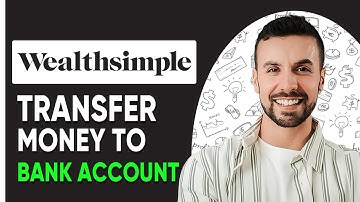 TRANSFER MONEY FROM WEALTHSIMPLE TO BANK ACCOUNT (FULL GUIDE -2025)