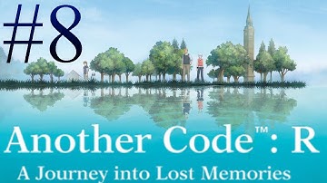 Another Code: R Part 8 - "You Can