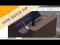 Inventor hsm quick tip check surfaces