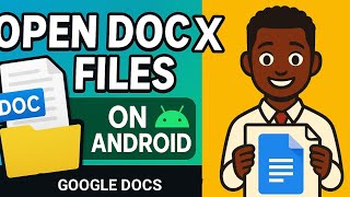 How to Open Local DOC Files on Android | Easy File Access Guide