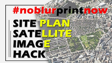 Architecture Hack : Tutorial for High-Resolution Satellite Image (Site Plan Trick)