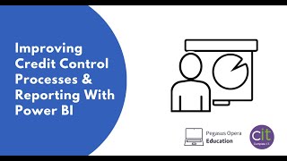 Pegasus Opera Education: Improving Credit Control Processes and Reporting With Opera 3 & Power BI