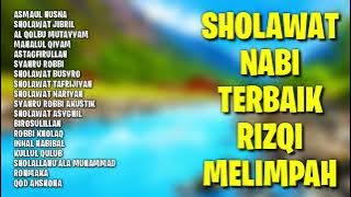 Sholawat Nabi Terbaik | Sholawat Diberi Rizqi Melimpah | Astagfirullah, Sholawat Jibril