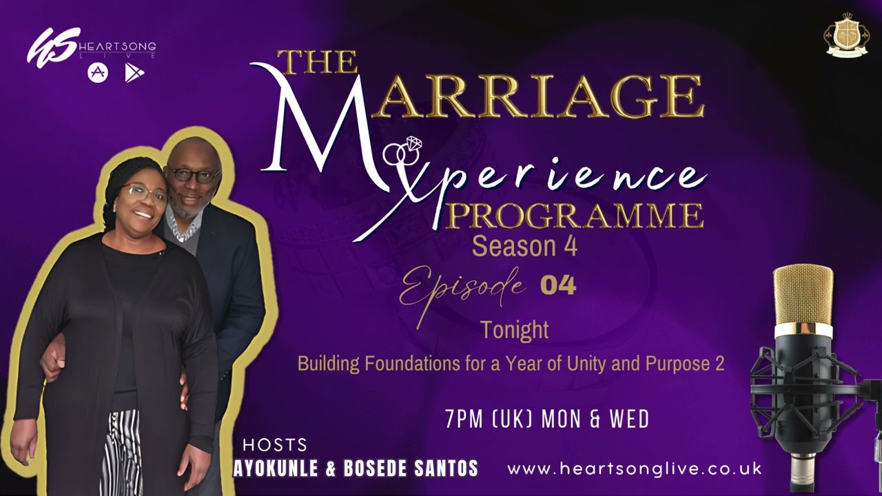 The Marriage Experience   Season 4 Episode 4 26Jan26 Building Foundations for a Year of Unity and Pu