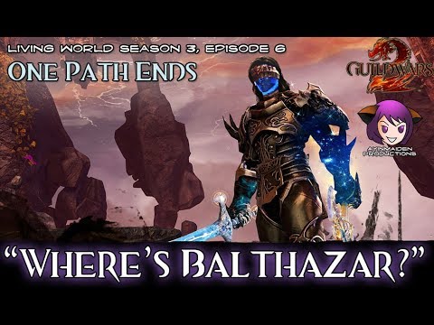 ★ Guild Wars 2 ★ - One Path Ends - 01 Where's Balthazar?