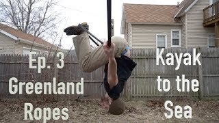 Greenland Rope Gymnastics - Kayak to the Sea S1. Episode 3 - YouTube