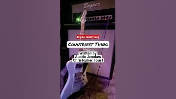 Thumbnail of Countriest Thing. Original country song written by Austen Jenckes and Christopher Foust