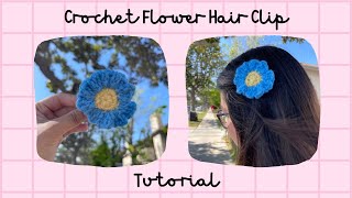 CROCHET FLOWER HAIR CLIP TUTORIAL - QUICK & EASY