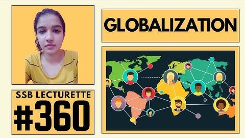 Most expected Lecturette Topics for SSB #360 | Globalization |Join now for Practice
