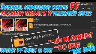 CARA MEMASANG CONFIG SENJATA FF ORI & FF MAX