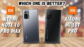 Redmi Note 10 Pro Max vs Xiaomi Mi 10T Pro - Full Comparison