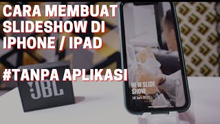 Membuat Video slideshow di Iphone/Ipad | Tutorial Mudah screenshot 1