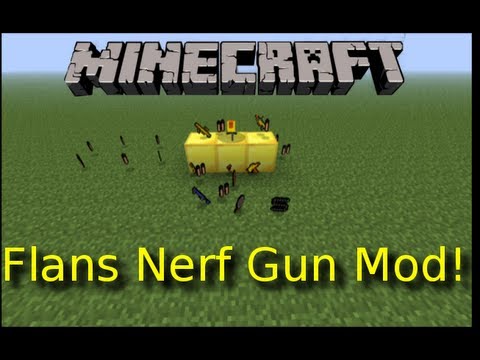 Minecraft: Flan's Nerf Gun Mod! Longshot! Vulcan! No 