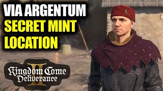 Secret Mint Location (Via Argentum) | Kingdom Come Deliverance 2