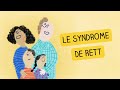 Paroles de parents syndrome de rett sabrina et loc  la fratrie