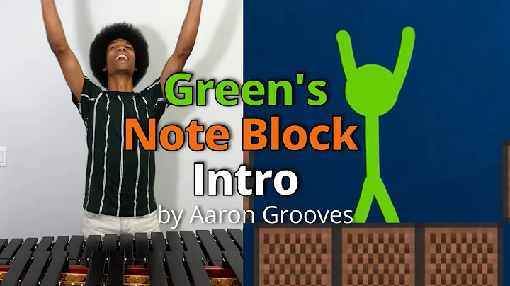 Aaron Performs Green's Note Block Intro (Animation...