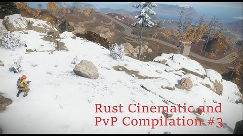 Rust PvP Cinematic and Clips Compilation #3. [VANILLA]