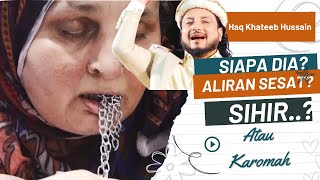 Haq Khatteb Hussain yang lagi viral, Siapa Dia? Apakah aliran Sesat? - Suar Islam