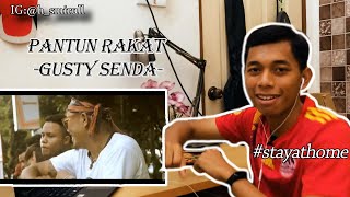 PANTUN RAKAT - GUSTI SENDA :) #stayathome