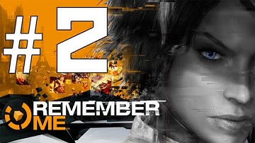Remember Me Memory Hunter Playthrough - Part 2 - Ep 1 - Venture to The Leaking Brain