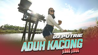 DJ Putri - Aduh Kacong [Official Music DJ 2023]
