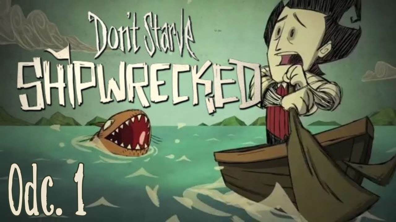Don't Starve Shipwrecked [PL] #1 Czas wypłynąć w morza i oceany! | WOLFGANG