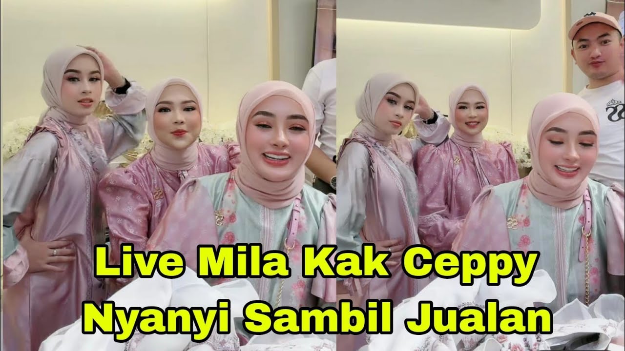 LIVE MILA KAK CEPPY NYANYI SAMBIL JUALAN, MILA BANG TOYIB ABI VALEN