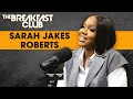 Sarah Jakes Roberts Talks 