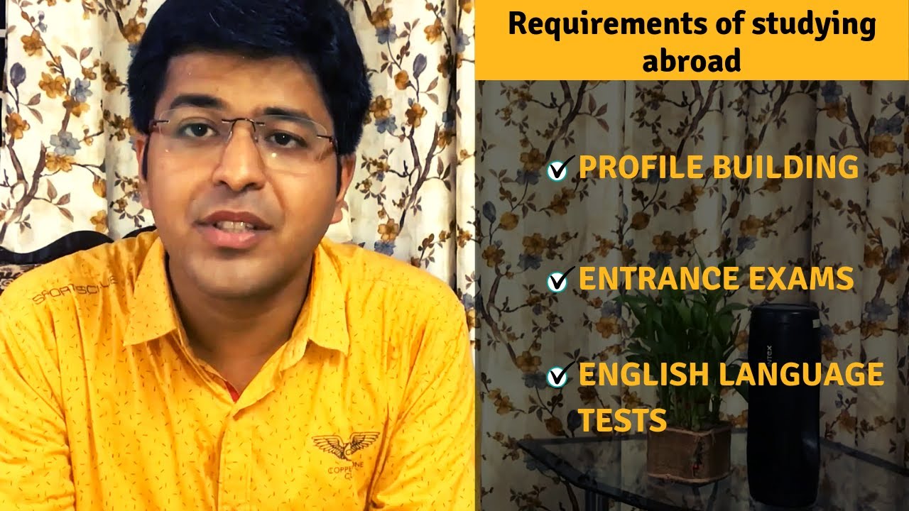 Study Abroad Requirements | Profile Building for USA
