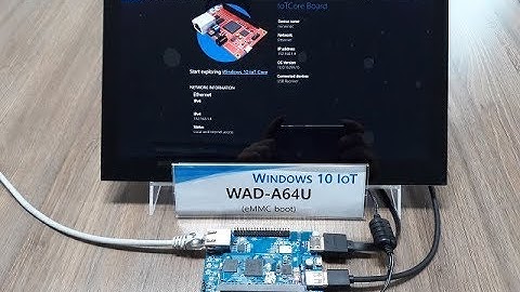 WAD-A64U eMMC boot - Windows 10 IoT Core(1709 Ver.)