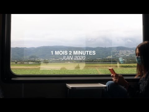 UN MOIS, DEUX MINUTES — Juin 2020 ☀️