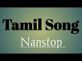 Tamil song nanstop 2k22mc music hubtamil tamilsong tamilsongs tamilsonglyrics tamilsongstatus