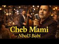 Cheb Mami Nbal3 Babi Raï Jazz Soul Chill Cover الشاب مامي نبلع بابي 