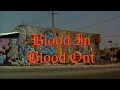 4K Full movie Blood In Blood Out 1993 with subtitles