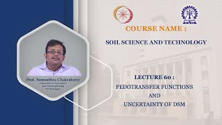 Lecture 60: Pedotransfer Functions and Uncertainty of DSM