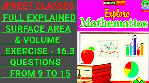 #class8 chapter 16 #cordova #surfaceareas& #volume exercise 16.3 question 9,10,11,12,13,14,15#jpreet