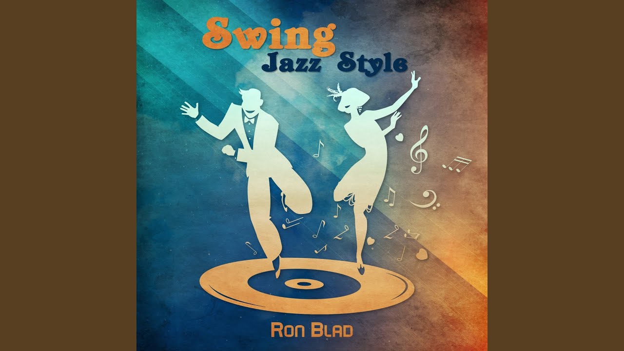 Swing Jazz Style YouTube