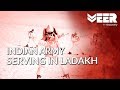 How Indian Army Serve in Ladakh | Indian Soldiers at -60°C on LOC | Veer by Discovery