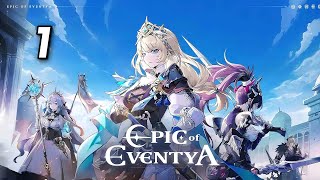 Epic of Eventya Gameplay | Max Graphics (Android / iOS) 2024