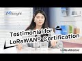 Why Choose LoRaWAN Certified Device？