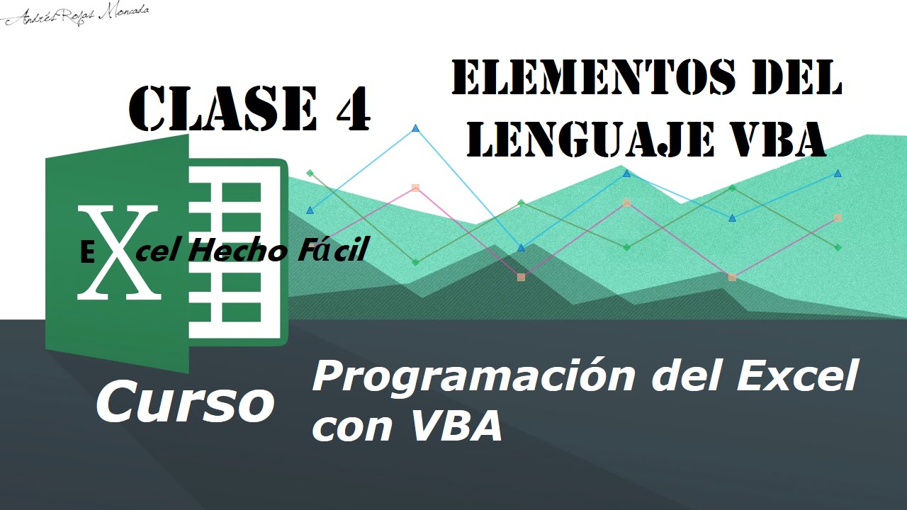 Silenciosamente pompa Rodeo Elementos del lenguaje VBA – Clase 4 – Programación del Excel con VBA -  YouTube