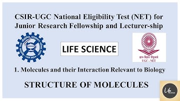 MOLECULES AND THEIR INTERACTION RELAVENT TO BIOLOGY /  STRUCTURE OF MOLECULES  #LifeScience