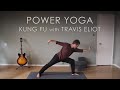 FULL Power Yoga "Kung Fu" Class  30min. with Travis Eliot