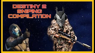 Another Destiny 2 Sniping Compilation...