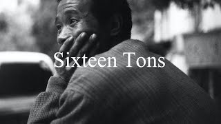 Sixteen Tons Tennessee Ernie Ford Türkçe Çeviri